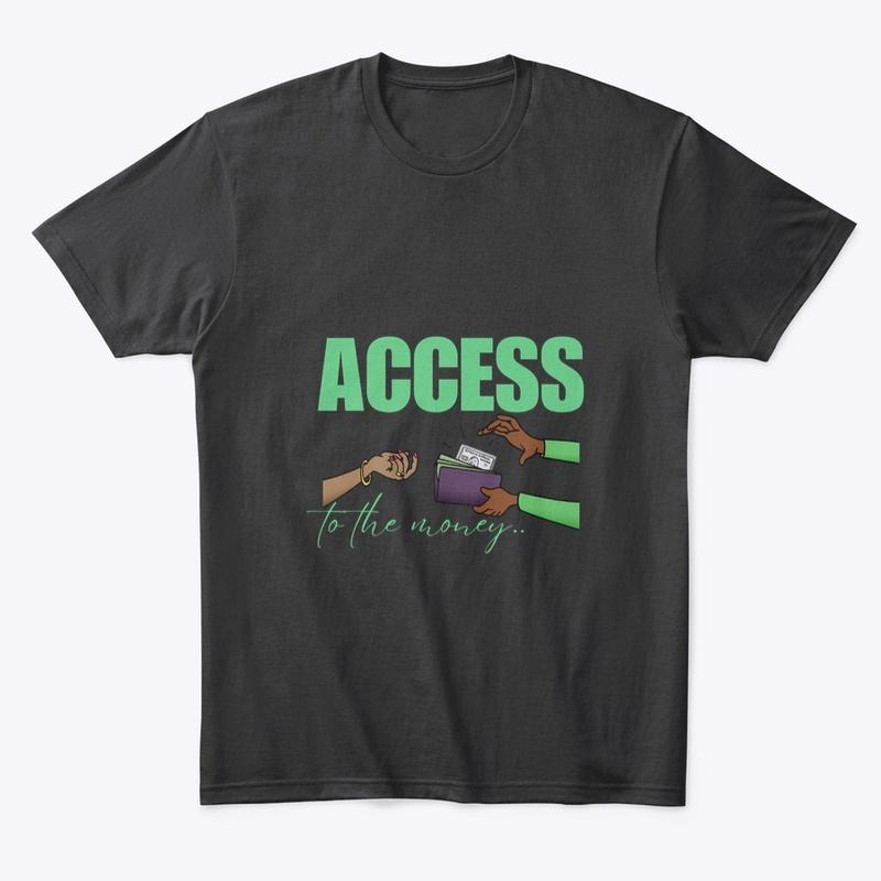 Access To The Money